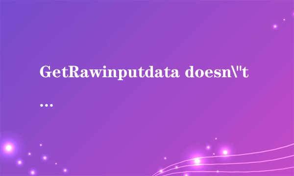 GetRawinputdata doesn\