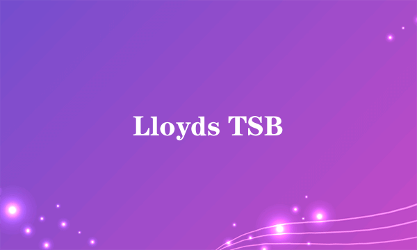 Lloyds TSB